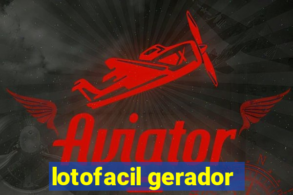 lotofacil gerador